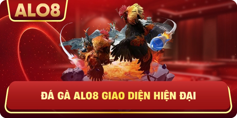 Đá Gà ALo8 giao diện hiện đại