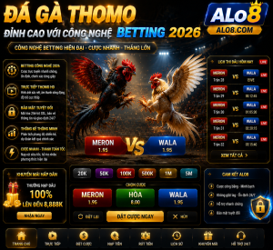 Đá Gà Thomo Đỉnh Cao Với Công Nghệ Betting 2026