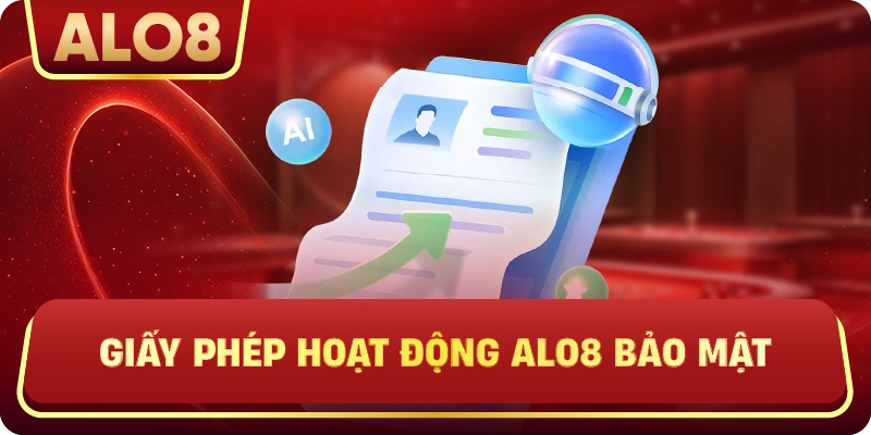 Giấy Phép Hoạt Động ALo8 bảo mật