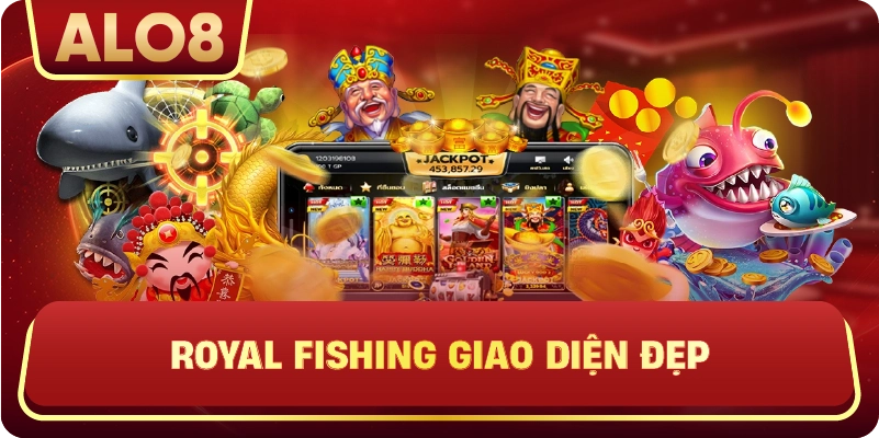 Royal Fishing giao diện đẹp