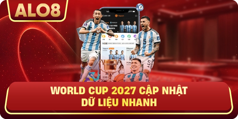 World Cup 2027 cập nhật dữ liệu nhanh
