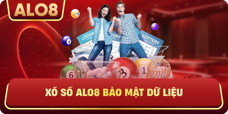 Xổ Số ALo8 bảo mật dữ liệu