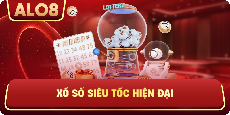 Xổ Số Siêu Tốc hiện đại